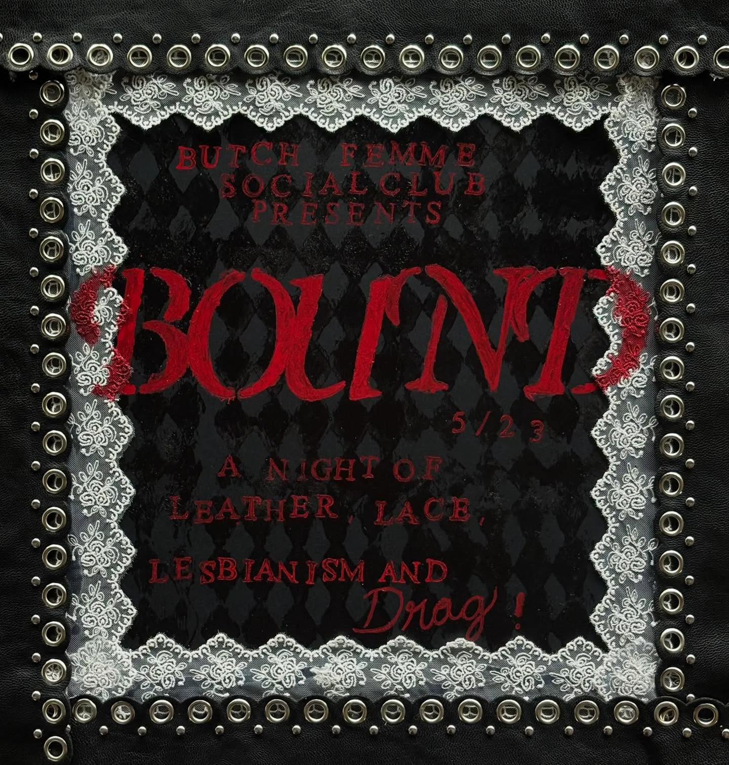 Butch Femme Social Club Presents Bound: A Night of Leather, Lace, Lesbianism & Drag