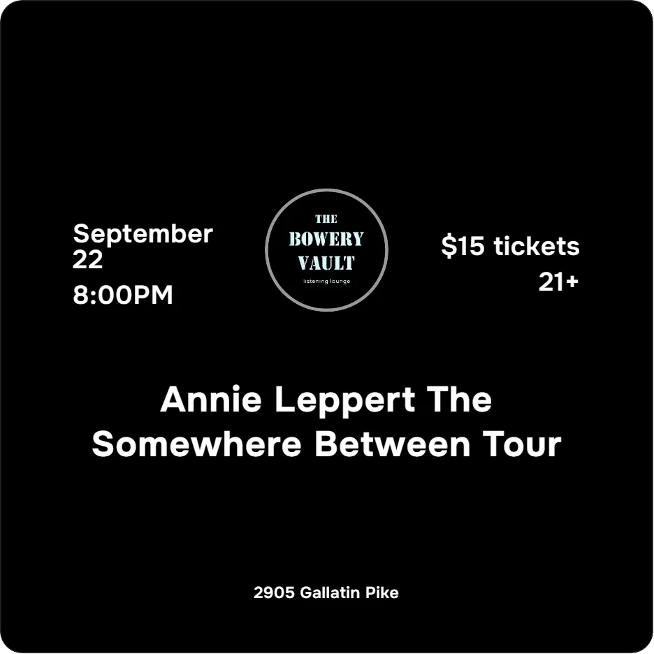 Annie Leppert: The Somewhere Between Tour
