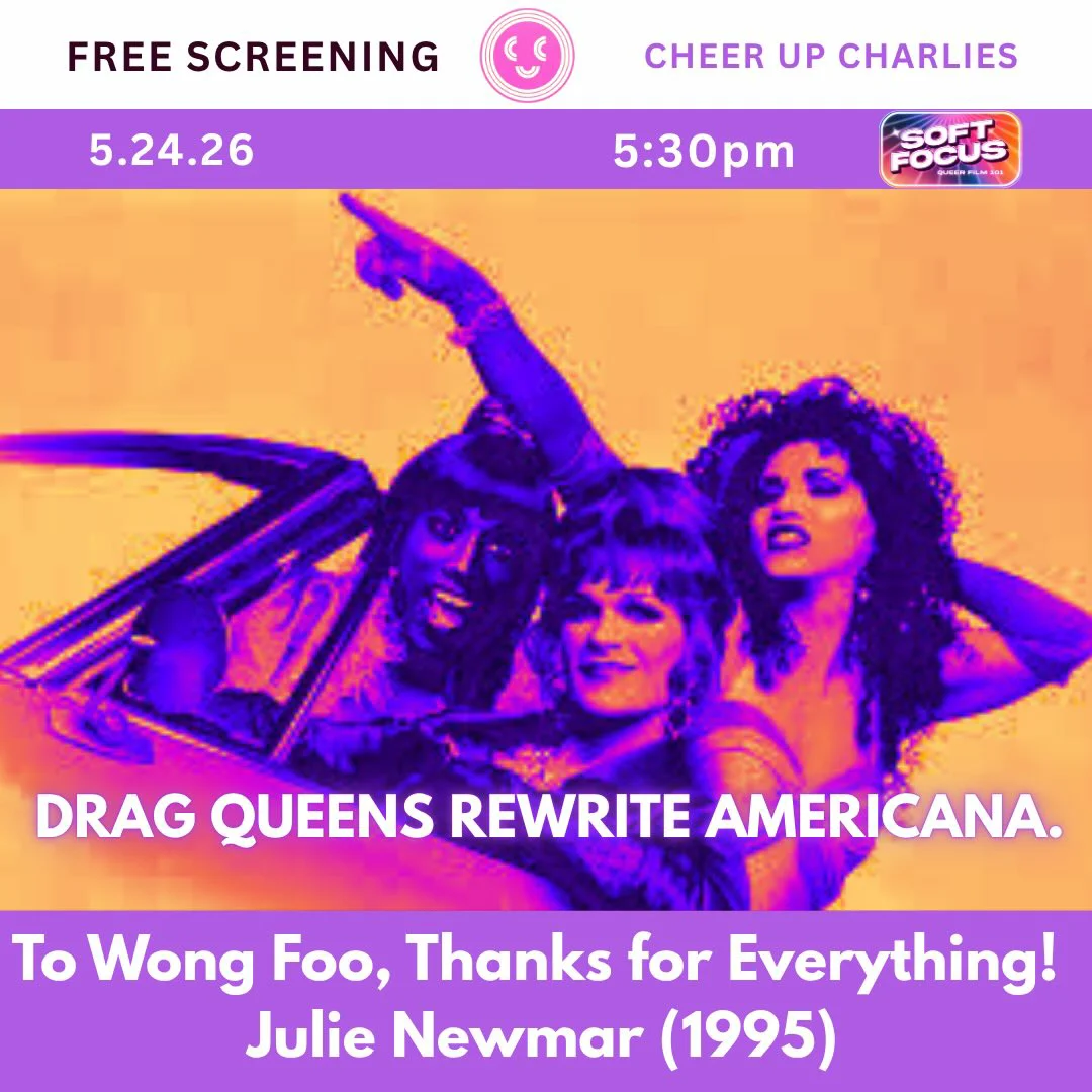 Screening: To Wong Foo, Thanks for Everything! 