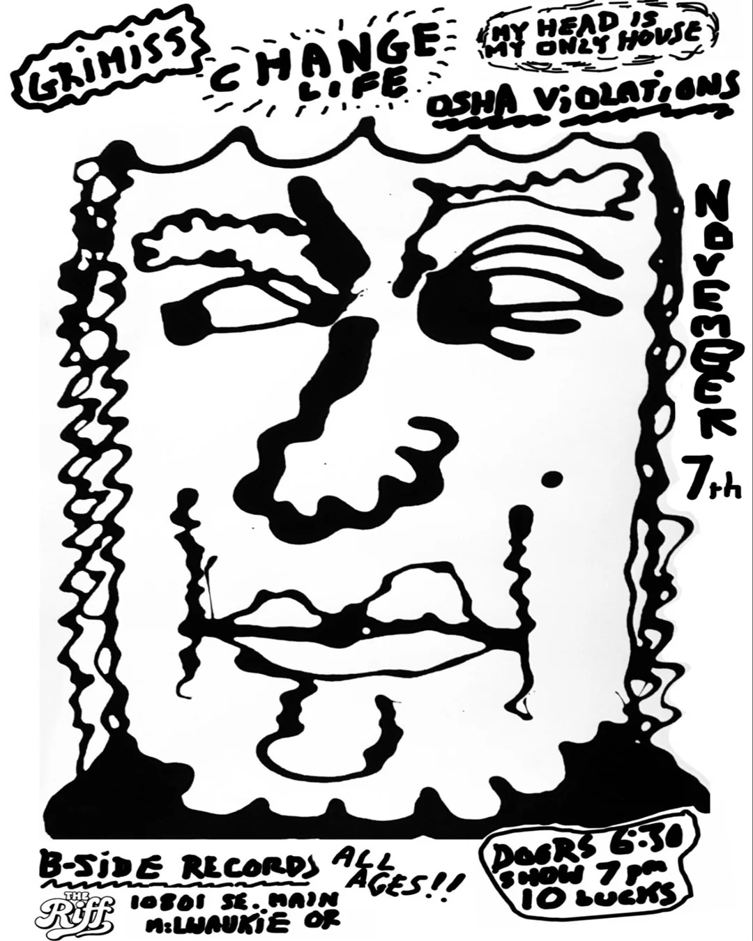 Change Life / My Head is My Only House / OSHA Violations / Grimiss