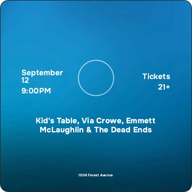 Kid's Table, Via Crowe, Emmett McLaughlin & The Dead Ends